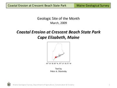 Coastal Erosion at Crescent Beach State Park  Maine Geological Survey Geologic Site of the Month March, 2009