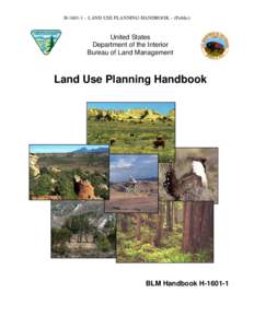 H[removed] – LAND USE PLANNING HANDBOOK – (Public)  United States Department of the Interior Bureau of Land Management