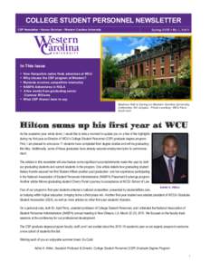 COLLEGE STUDENT PERSONNEL NEWSLETTER Spring 2015 • No 1, Vol 2 CSP Newsletter • Human Services • Western Carolina University  In This Issue