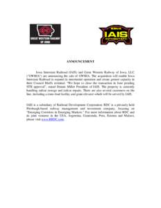 ANNOUNCEMENT  Iowa Interstate Railroad (IAIS) and Great Western Railway of Iowa, LLC (