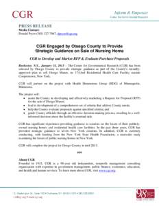 PRESS RELEASE Media Contact: Donald Pryor[removed], [removed] CGR Engaged by Otsego County to Provide Strategic Guidance on Sale of Nursing Home
