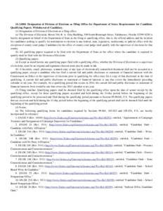 1S[removed]Designation of Division of Elections as Filing Office for Department of State; Requirements for Candidate Qualifying Papers; Withdrawal of Candidacy. (1) Designation of Division of Elections as a filing office.