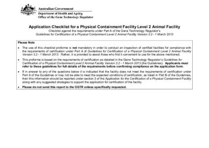 Application Checklist for a Physical Containment Facility Level 2 Animal Facility Checklist against the requirements under Part A of the Gene Technology Regulator’s Guidelines for Certification of a Physical Containmen