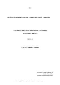 2008  LEGISLATIVE ASSEMBLY FOR THE AUSTRALIAN CAPITAL TERRITORY DANGEROUS SUBSTANCES (EXPLOSIVES) AMENDMENT REGULATION[removed]No 1)