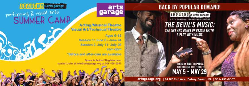 BACK BY POPULAR DEMAND! KEITH GARSSON, PRODUCING DIREC TOR Acting/Musical Theatre Visual Art/Technical Theatre Ages 6–18