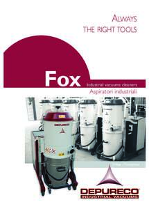 ALWAYS THE RIGHT TOOLS Fox  Industrial vacuums cleaners