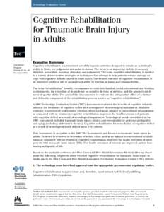 Technology Evaluation Center  Cognitive Rehabilitation for Traumatic Brain Injury in Adults Executive Summary