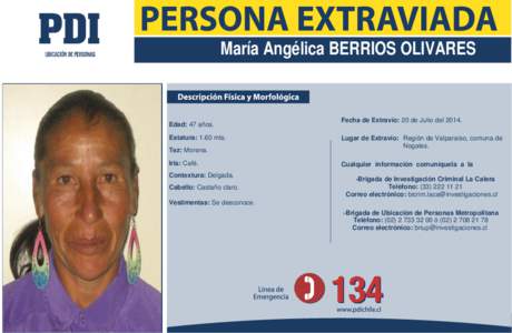 María Angélica BERRIOS OLIVARES  Edad: 47 años. Estatura: 1.60 mts. Tez: Morena. Iris: Café.