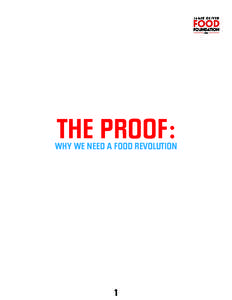 THE PROOF:  WHY WE NEED A FOOD REVOLUTION 1