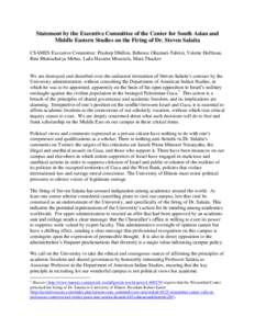Statement by the Executive Committee of the Center for South Asian and Middle Eastern Studies on the Firing of Dr. Steven Salaita CSAMES Executive Committee: Pradeep Dhillon, Behrooz Ghamari-Tabrizi, Valerie Hoffman, Rin