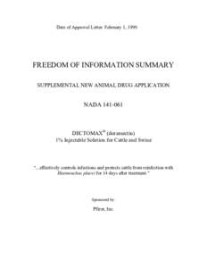 Date of Approval Letter: February 1, 1999  FREEDOM OF INFORMATION SUMMARY SUPPLEMENTAL NEW ANIMAL DRUG APPLICATION  NADA[removed]