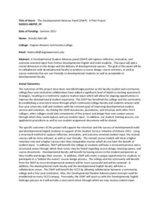 Title of Grant:  The Developmental Advisory Panel (DSAP):  A Pilot Project  SU2012‐482PCF_FF    Date of Funding:  Summer 2012    Name:  Brenda Ashcraft 