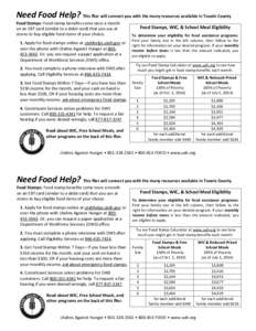 Need Food Help? This flier will connect you with the many resources available in Tooele County Food Stamps: Food stamp benefits come once a month on an EBT card (similar to a debit card) that you use at stores to buy eli