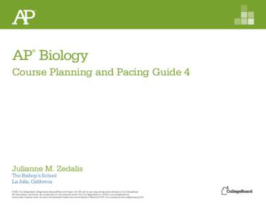 AP Biology ® Course Planning and Pacing Guide 4  Julianne M. Zedalis