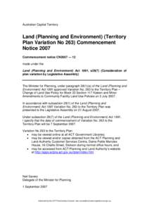 Australian Capital Territory  Land (Planning and Environment) (Territory Plan Variation No 263) Commencement Notice 2007 Commencement notice CN2007 — 12