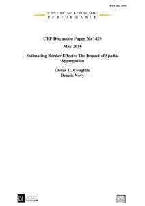 ISSNCEP Discussion Paper No 1429 May 2016 Estimating Border Effects: The Impact of Spatial Aggregation