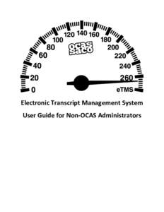 eTMS Guide - Non-OCAS Administrators