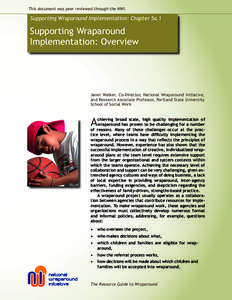 This document was peer reviewed through the NWI.  Supporting Wraparound Implementation: Chapter 5a.1 Supporting Wraparound Implementation: Overview