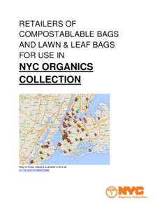 RETAILERS OF COMPOSTABLABLE BAGS AND LAWN & LEAF BAGS FOR USE IN  NYC ORGANICS