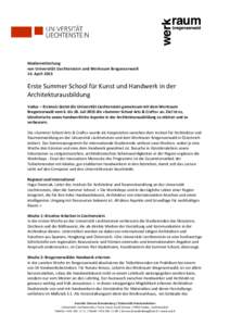 Medienmitteilung von Universität Liechtenstein und Werkraum Bregenzerwald 14. April 2015 Erste Summer School für Kunst und Handwerk in der Architekturausbildung