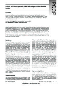 Regular microscopic patterns produced by simple reaction–diﬀusion systems Pe´ter Hantz Department of Theoretical Physics, Eo¨tvo¨s University, Department of Physical Chemistry, Eo¨tvo¨s University, Pa´zma´ny s