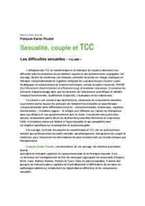 Sous la direction de  François-Xavier Poudat Sexualité, couple et TCC Les difficultés sexuelles - VOLUME 1