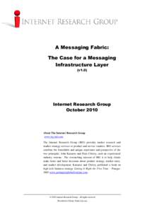 A Messaging Fabric: The Case for a Messaging Infrastructure Layer (v1.0)  Internet Research Group