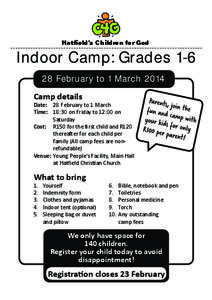 Hatfield’s Children for God  Indoor Camp: Grades[removed]February to 1 March[removed]Camp details