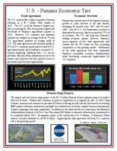 U.S. - Panama Economic Ties Trade Agreement Economic Overview  The U.S. exported $6.1 billion in goods to Panama