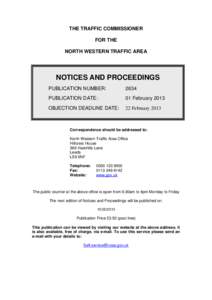 THE TRAFFIC COMMISSIONER FOR THE NORTH WESTERN TRAFFIC AREA NOTICES AND PROCEEDINGS PUBLICATION NUMBER: