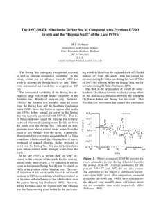 The 1997–98 EL Niño in the Bering Sea as Compared with Previous ENSO Events and the “Regime Shift” of the Late 1970’s H.J. Niebauer Atmospheric and Oceanic Science Univ. Wisconsin-Madison, Madison WI