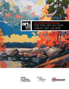 2014 SPONSORSHIP PACKAGE  THE FINE ART AUCTION VARLEY ART GALLERY  Varley