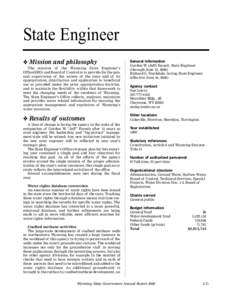 State Engineer v Mission and philosophy The mission of the Wyoming State Engineer’s Office(SEO) and Board of Control is to provide for the general supervision of the waters of the state and of its appropriation, distri