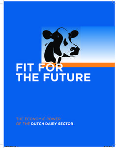 FIT FOR THE FUTURE THE ECONOMIC POWER OF THE duTCH dairy seCTOr