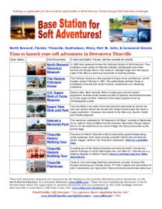 Building an appreciation for the wonderful opportunities in North Brevard, Florida through Soft Adventure challenges.  North Brevard, Florida: Titusville, Scottsmoor, Mims, Port St. John, & Canaveral Groves Time to launc