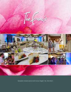 Sarasota’s newest special event venue. Elegant. Hip. Downtown.  T he Francis is a brand new multi-function event space offering creative and innovative cuisine from our top-notch culinary team and highest standards in