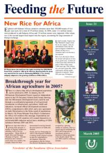 Feeding the Future New Rice for Africa Issue 21  ighteen sub-Saharan African countries consume more than 100,000 tonnes of rice