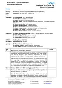 Minutes Meeting: Systematic Reviews Programme Advisory Group Meeting  Date &