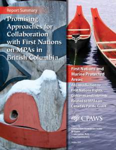 Fisheries science / Marine protected area / Oceanography / Conservation / Marine Protected Area Network / Canadian Parks and Wilderness Society / First Nations / Protected area / United States National System of Marine Protected Areas / Environment / Marine conservation / Earth