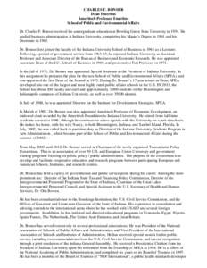 CHARLES F. BONSER Dean Emeritus Ameritech Professor Emeritus School of Public and Environmental Affairs Dr. Charles F. Bonser received his undergraduate education at Bowling Green State University in[removed]He studied bus