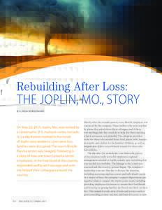 Rebuilding After Loss:  THE JOPLIN, MO., STORY BY LINDA BORDONARO