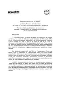 Document de référence UIP/UNICEF Le rôle du Parlement dans l’évaluation de l’impact sur les enfants des décisions législatives et budgétaires Priorités à établir dans l’affectation des ressources destiné