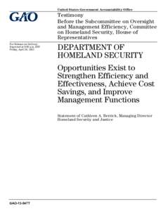 United States Government Accountability Office  Testimony Before the Subcommittee on Oversight and Management Efficiency, Committee on Homeland Security, House of