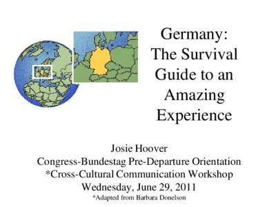 Germany: The Survival Guide to an Amazing Experience Josie Hoover