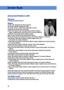 ADVISORY BOARD Advisory Board Members in 2001 Chairperson Dr Peter Jonson, Professional Director  Members