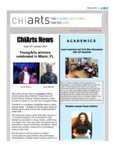 Share this:  ChiArts News ACADEMICS