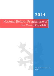 2014 National Reform Programme of the Czech Republic Office of the Government of the Czech Republic