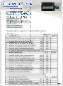 Subscription Order Form National Rates (YearThe Publisher, JournalsPub (Subscriptions), Office No-4, 1st Floor, CSC Market, Pocket-E, Mayur Vihar, Phase-2, New DelhiIndia