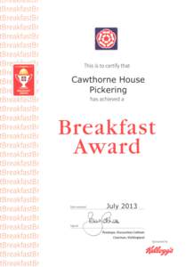 This is to certify that  Cawthorne House Pickering has achieved a