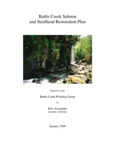 Battle Creek Salmon and Steelhead Restoration Plan Prepared for the  Battle Creek Working Group